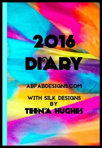 Abfab Designs 2016 Diary Calendar by Teena Hughes