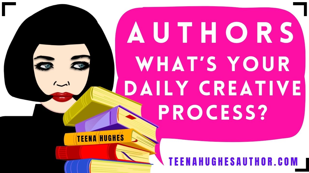Authors Daily Creative Process
