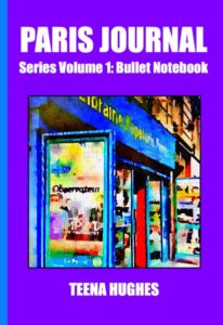 Paris Journal - Bullet notebook by Teena Hughes