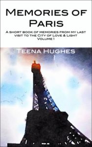 Memories of Paris - photo book by Teena Hughes