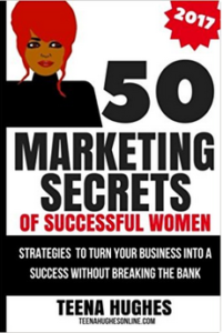 50 Marketing Secrets of Successful Women in 2017
